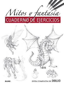 MITOS Y FANTASÍA. GUIA COMPLETA DIBUJOS  (EJERCICIOS)