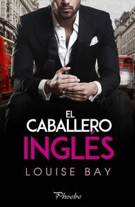 EL CABALLERO INGLES (THE ROYALS 4)