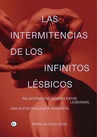 LAS INTERMITENCIAS DE LOS INFINITOS LESBICOS