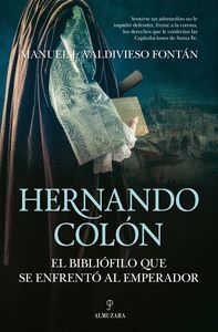 HERNANDO COLON EL BIBLIOFILO QUE SE ENFRE