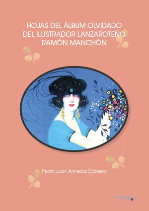 HOJAS DEL ÁLBUM OLVIDADO DEL ILUSTRADOR LANZAROTEÑO RAMÓN MANCHÓN