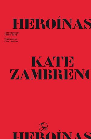 HEROÍNAS