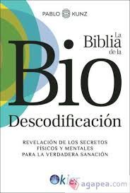 LA BIBLIA DE LA BIODESCODIFICACIÓN