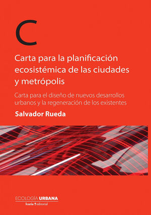 CARTA PARA LA PLANIFICACIÓN ECOSISTÉMICA DE LAS CIUDADES Y METRÓPOLIS