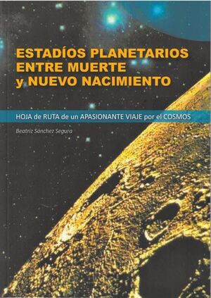 ESTADIOS PLANETARIOS ENTRE MUERTE Y NUEVO NACIMIENTO