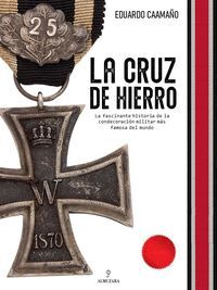 HISTORIA DE LA CRUZ DE HIERRO
