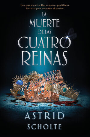 LA MUERTE DE LAS CUATRO REINAS (3ªED)
