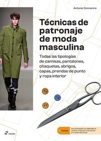 TÈCNICAS DE PATRONAJE DE MODA MASCULINA