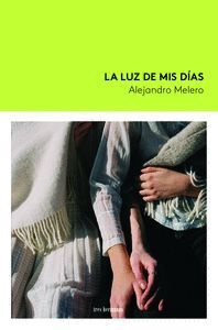 LA LUZ DE MIS DIAS