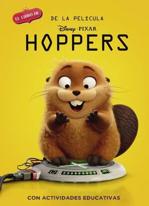 HOPPERS (DISNEY. LA HISTORIA COMPLETA)