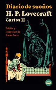 DIARIO DE SUEÑOS. CARTAS DE H. P. LOVECRAFT, VOL. II.