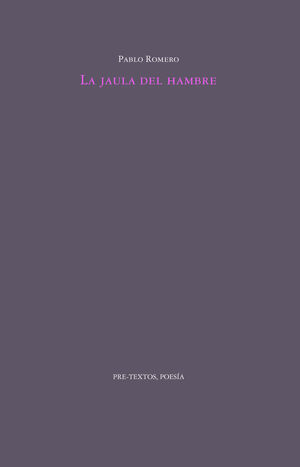 JAULA DEL HAMBRE, LA