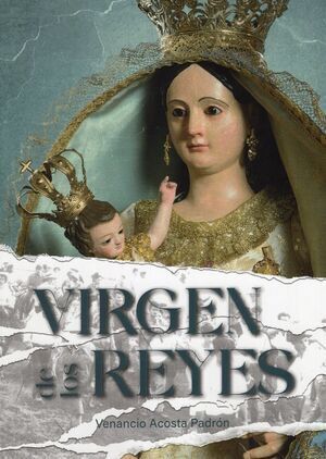 LA VIRGEN DE LOS REYES