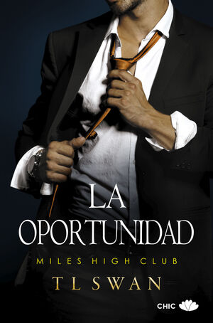 LA OPORTUNIDAD (THE MILES HIGH 4)
