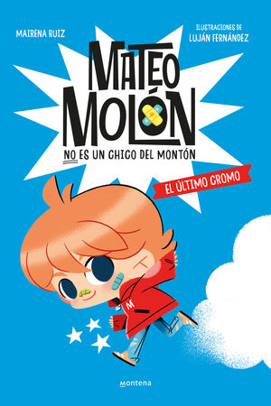 MATEO MOLON 1. EL ULTIMO CROMO