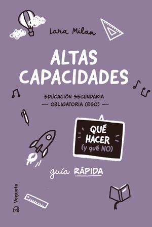 ALTAS CAPACIDADES. QUÉ HACER (Y QUÉ NO)