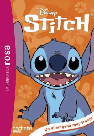 1.STITCH: UN ALIENÍGENA MUY TRASTO