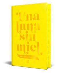UNA LUNA SIN MIEL