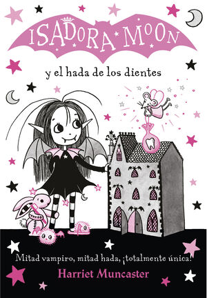 ISADORA MOON Y EL HADA DE LOS DIENTES 16 (ISADORA MOON)