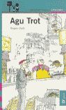 AGU TROT