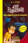 CASI FANTASMAS. ¡QUE EMPIECE LA FIESTA FANTASMA!