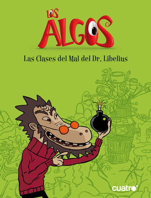 LOS ALGOS. LAS CLASES DEL MAL