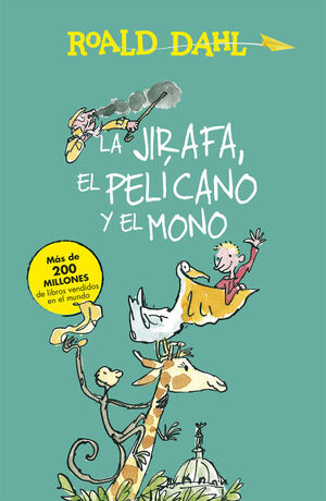 LA JIRAFA, EL PELÍCANO Y EL MONO (COLECCIÓN ALFAGUARA CLÁSICOS)