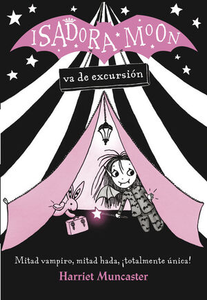 ISADORA MOON VA DE EXCURSIÓN 2 (ISADORA MOON)