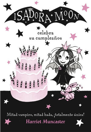 ISADORA MOON CELEBRA SU CUMPLEAÑOS 3 (ISADORA MOON)