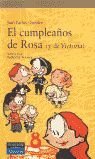EL CUMPLEAÑOS DE ROSA (Y DE VICTORIA)