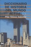DICCIONARIO DE HISTORIA DEL MUNDO ACTUAL