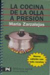 LA COCINA DE LA OLLA A PRESIÓN