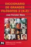 DICCIONARIO DE GRANDES FILÓSOFOS, 2 (K-Z)