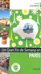 UN GRAN FIN DE SEMANA EN PARÍS