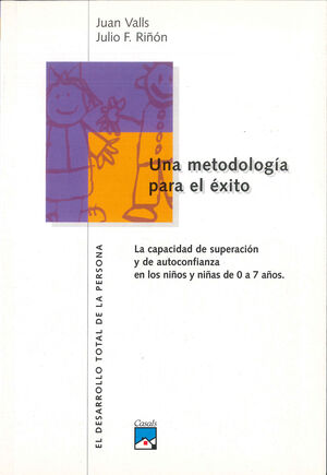 UNA METODOLOGÍA PARA EL ÉXITO. MARCO PSICOLÓGICO