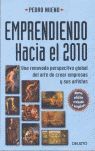 EMPRENDIENDO, HACIA EL 2010