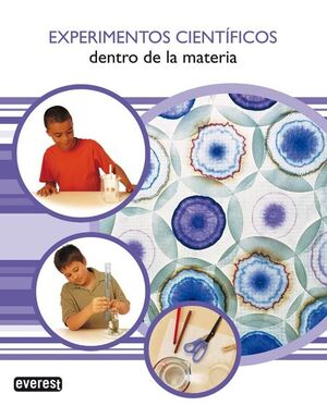 EXPERIMENTOS CIENTÍFICOS. DENTRO DE LA MATERIA