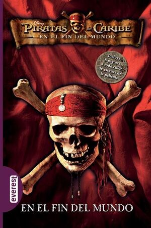 PIRATAS DEL CARIBE. EN EL FIN DEL MUNDO. NOVELIZACIÓN