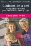 CUIDADOS DE LA PIEL. CONDUCTAS Y HÁBITOS PARA MANTENERLA JOVEN Y SANA