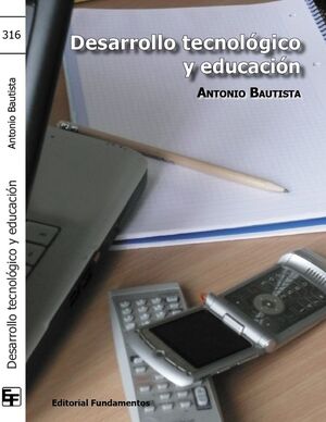DESARROLLO TECNOLÓGICO Y EDUCACIÓN