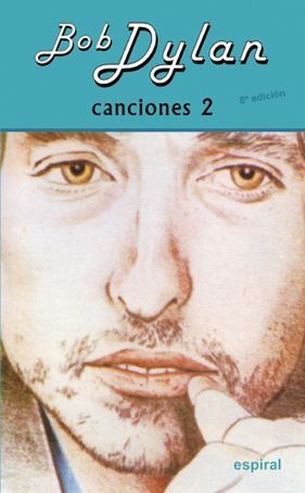CANCIONES II. BOB DYLAN  (8º ED. REVISADA)