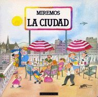 MIREMOS LA CIUDAD
