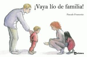 ¡VAYA LÍO DE FAMILIA!
