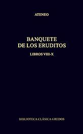 BANQUETE DE LOS ERUDITOS. LIBROS VIII-X