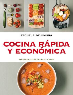 COCINA RÁPIDA Y ECÓNOMICA (ESCUELA DE COCINA)