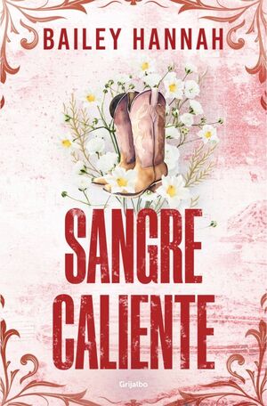SANGRE CALIENTE (RANCHO WELLS 2)