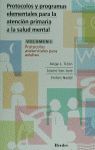 PROTOCOLOS Y PROGRAMAS ELEMENTALES PARA LA ATENCIÓN PRIMARIA A LA SALUD MENTAL.