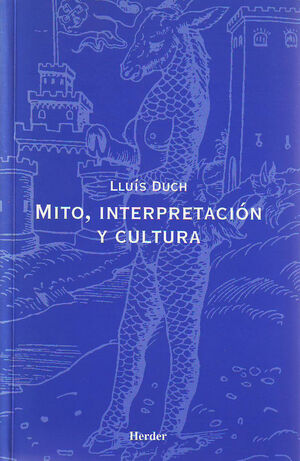 MITO, INTERPRETACIÓN Y CULTURA