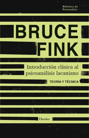 INTRODUCCIÓN CLÍNICA AL PSICOANÁLISIS LACANIANO