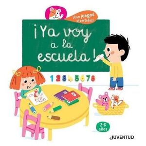 ­YA VOY A LA ESCUELA! (2-6 AÑOS)
